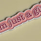 Sticker métal i'm just a girl