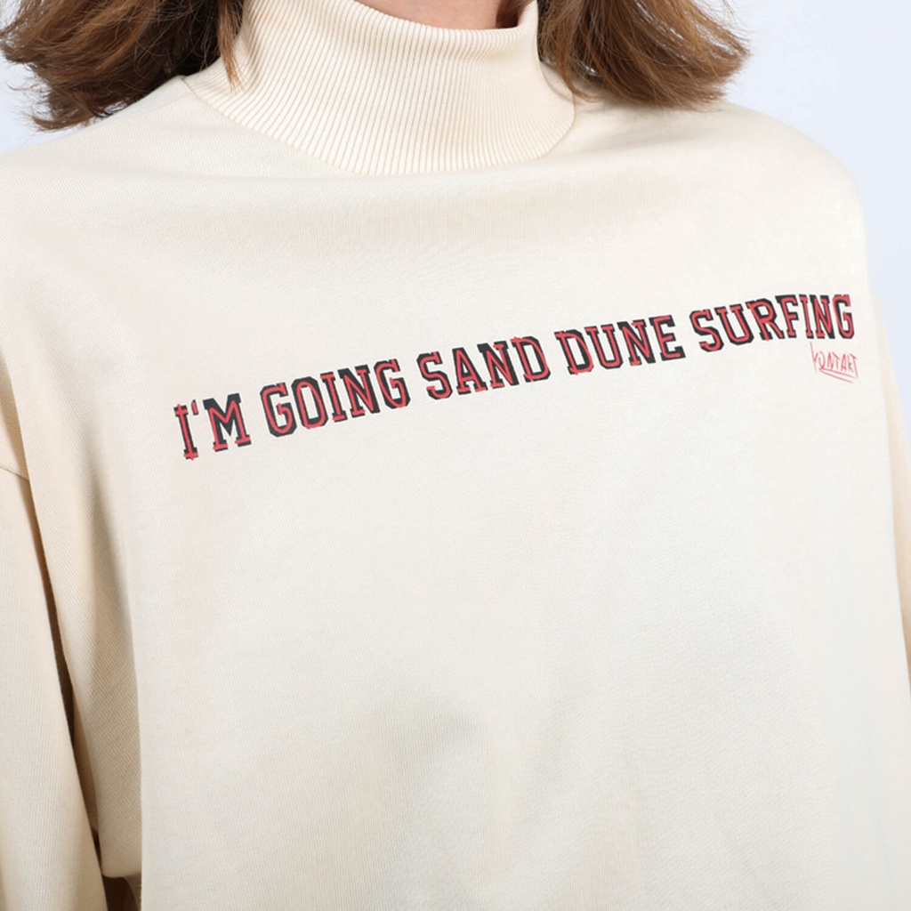 Sweat femme col cheminé I'M GOING SAND DUNE SURFING